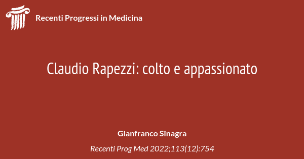 Claudio Rapezzi: colto e appassionato | Recenti Progressi in Medicina